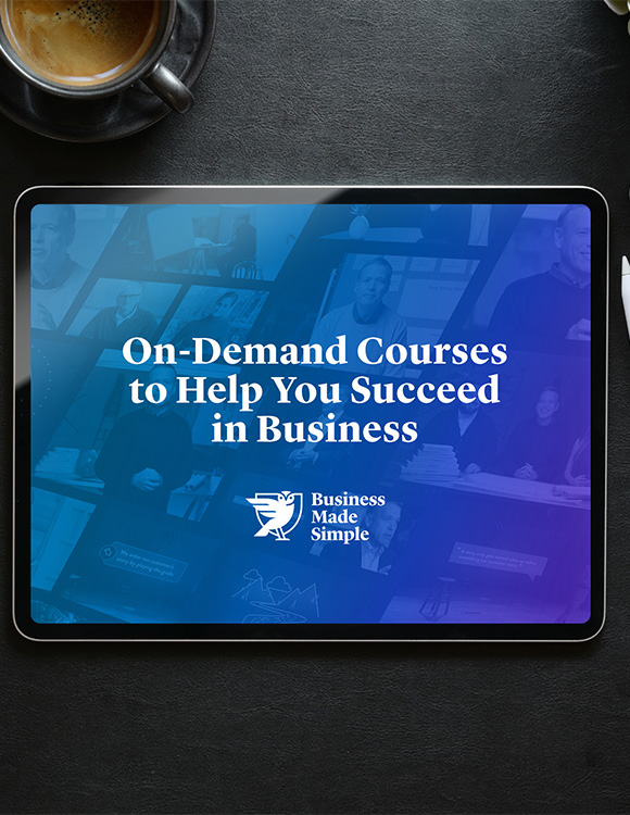 On-demand courses to help your business,